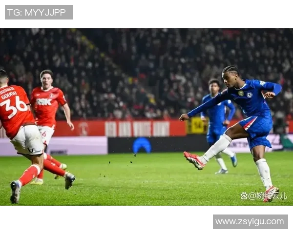 切尔西在足总杯中大胜莱比锡五球帽子戏法点燃全场激情