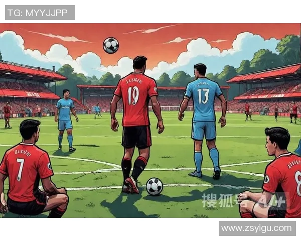 意甲冷门大战热刺与曼联鏖战90分钟终以平局收场