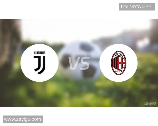 意甲经典对决尤文图斯大胜AC米兰全场沸腾绝杀时刻令人难忘 意甲经典对决尤文图斯大胜AC米兰全场沸腾绝杀时刻令人难忘